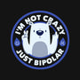Not Crazy Bipolar Bear-None-Removable Cover w Insert-Throw Pillow-tobefonseca