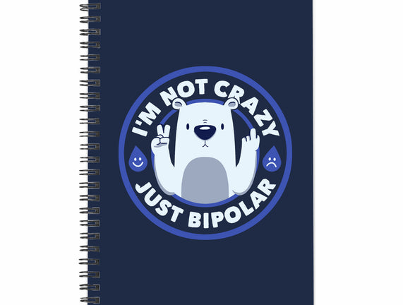 Not Crazy Bipolar Bear