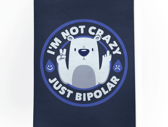 Not Crazy Bipolar Bear