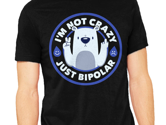 Not Crazy Bipolar Bear