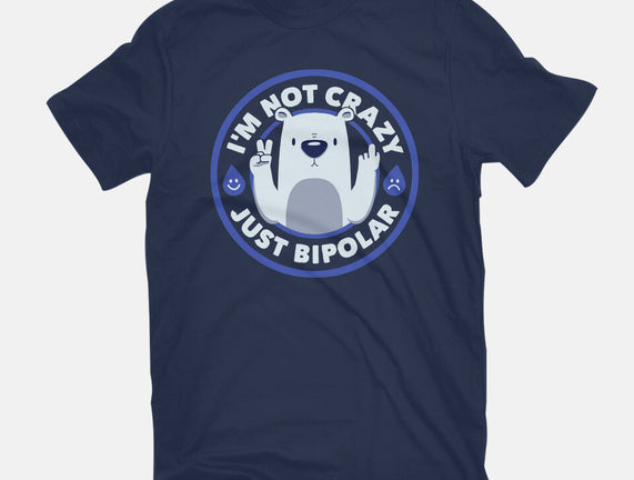 Not Crazy Bipolar Bear