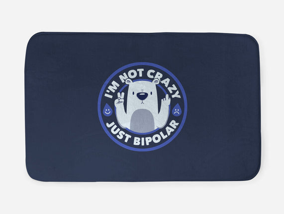 Not Crazy Bipolar Bear