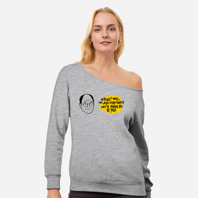 The Jerk Store Called-Womens-Off Shoulder-Sweatshirt-nathanielf