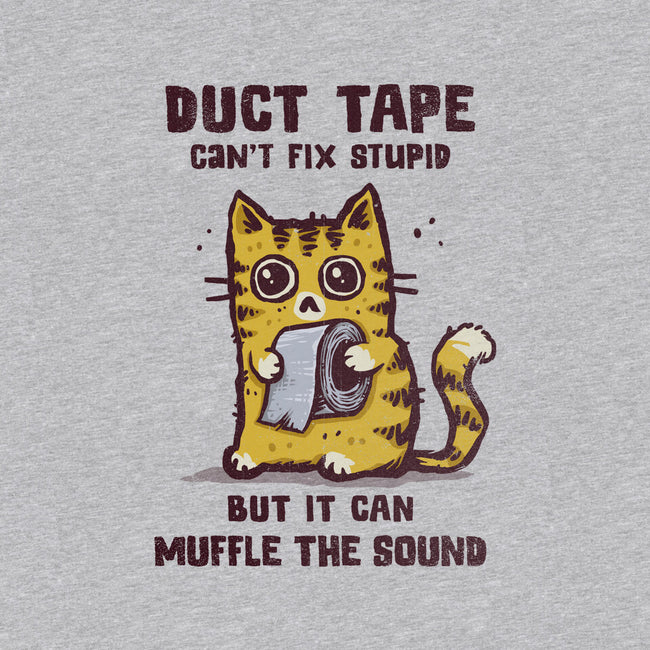 Duct Tape Can Muffle The Sound-Cat-Basic-Pet Tank-kg07