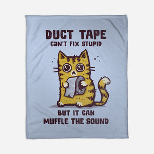 Duct Tape Can Muffle The Sound-None-Fleece-Blanket-kg07