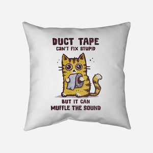 Duct Tape Can Muffle The Sound-None-Removable Cover-Throw Pillow-kg07