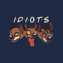 Idiots-None-Matte-Poster-Xentee