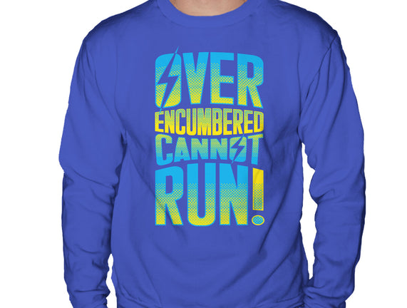 Overencumbered Cannot Run