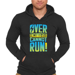 Overencumbered Cannot Run