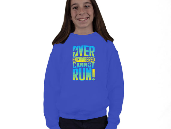 Overencumbered Cannot Run