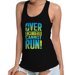 Overencumbered Cannot Run