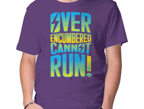 Overencumbered Cannot Run