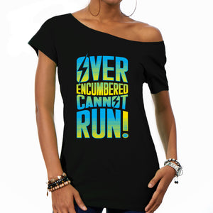 Overencumbered Cannot Run