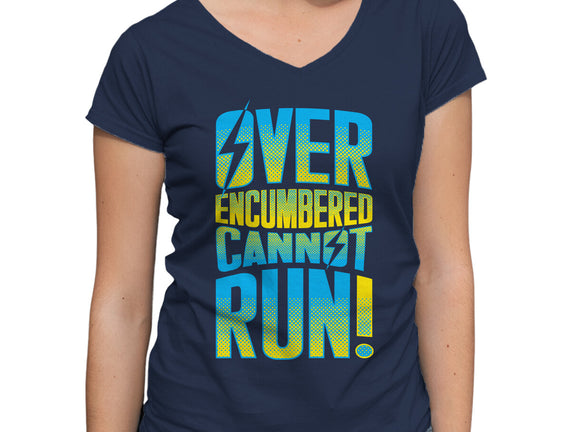 Overencumbered Cannot Run