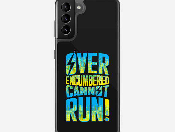 Overencumbered Cannot Run