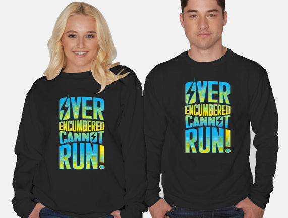 Overencumbered Cannot Run