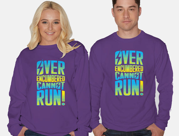 Overencumbered Cannot Run