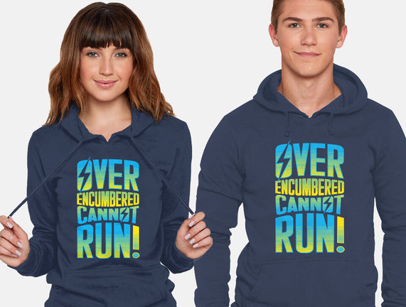 Overencumbered Cannot Run