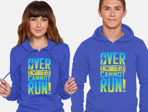 Overencumbered Cannot Run