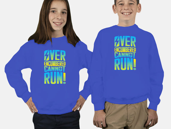 Overencumbered Cannot Run