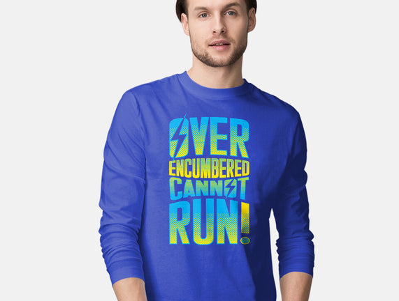 Overencumbered Cannot Run