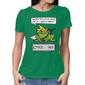 Would You Still Love Me