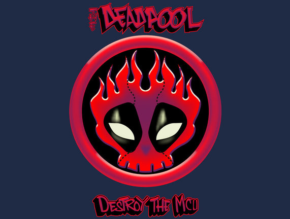 The Deadpool Destroy The MCU