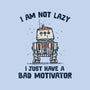 I Have A Bad Motivator-Mens-Basic-Tee-kg07