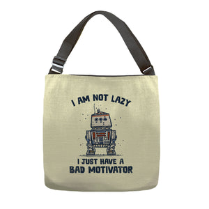 I Have A Bad Motivator