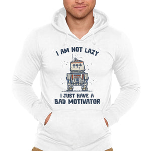 I Have A Bad Motivator