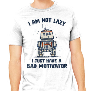 I Have A Bad Motivator