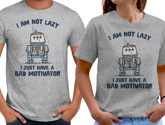 I Have A Bad Motivator