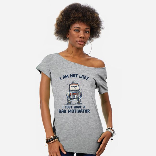 I Have A Bad Motivator-Womens-Off Shoulder-Tee-kg07