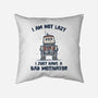 I Have A Bad Motivator-None-Removable Cover w Insert-Throw Pillow-kg07