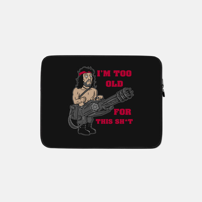 I'm Too Old-None-Zippered-Laptop Sleeve-naomori