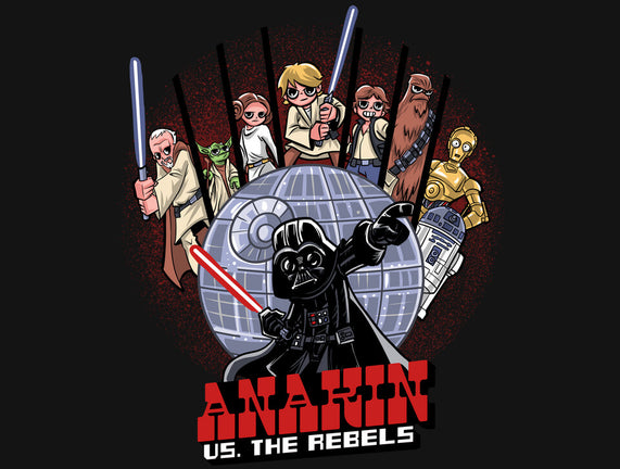 Anakin Vs The Rebels