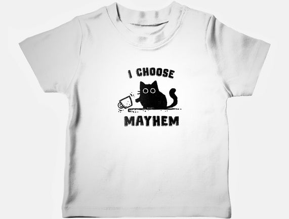 I Choose Mayhem