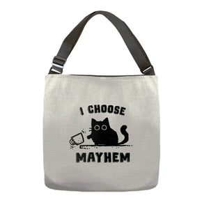 I Choose Mayhem
