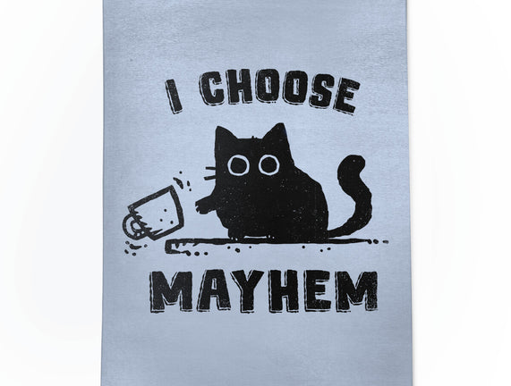 I Choose Mayhem