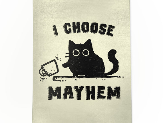 I Choose Mayhem