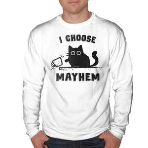 I Choose Mayhem