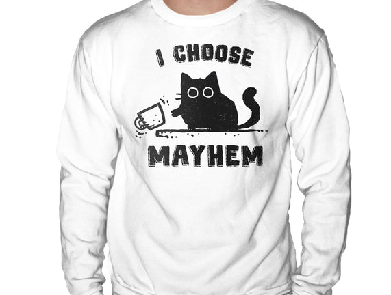 I Choose Mayhem