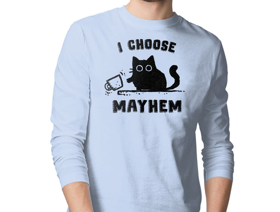 I Choose Mayhem