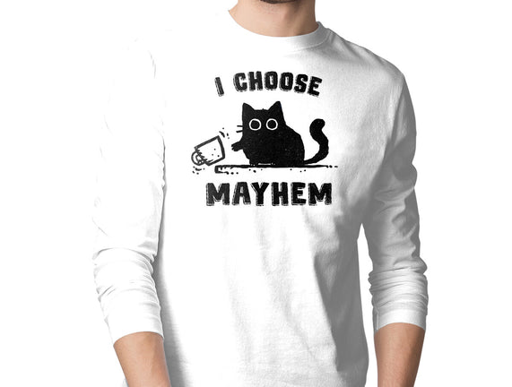 I Choose Mayhem