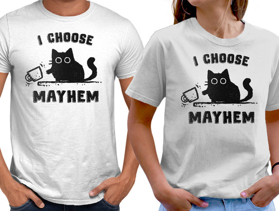 I Choose Mayhem