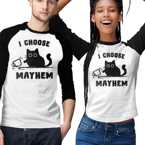 I Choose Mayhem