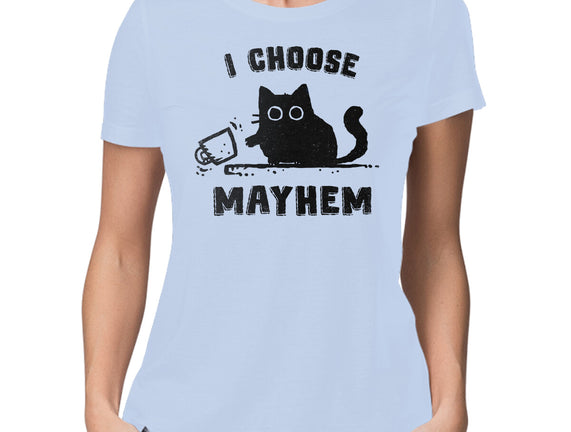 I Choose Mayhem