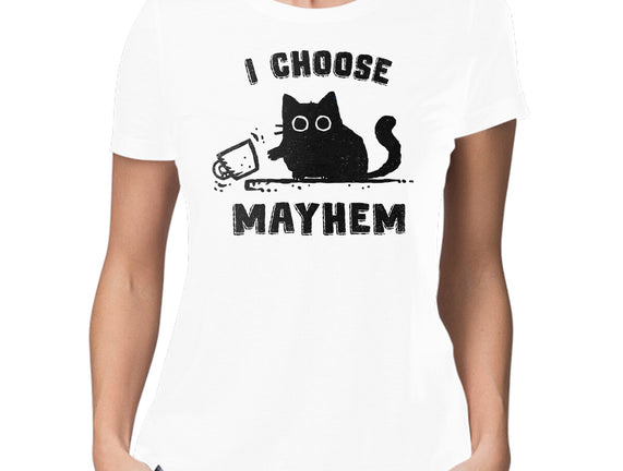 I Choose Mayhem