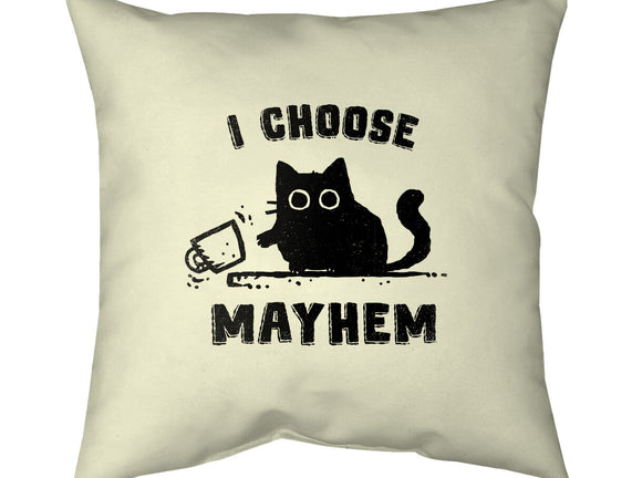 I Choose Mayhem