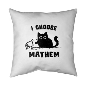 I Choose Mayhem